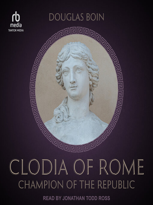 Title details for Clodia of Rome by Douglas Boin - Wait list
